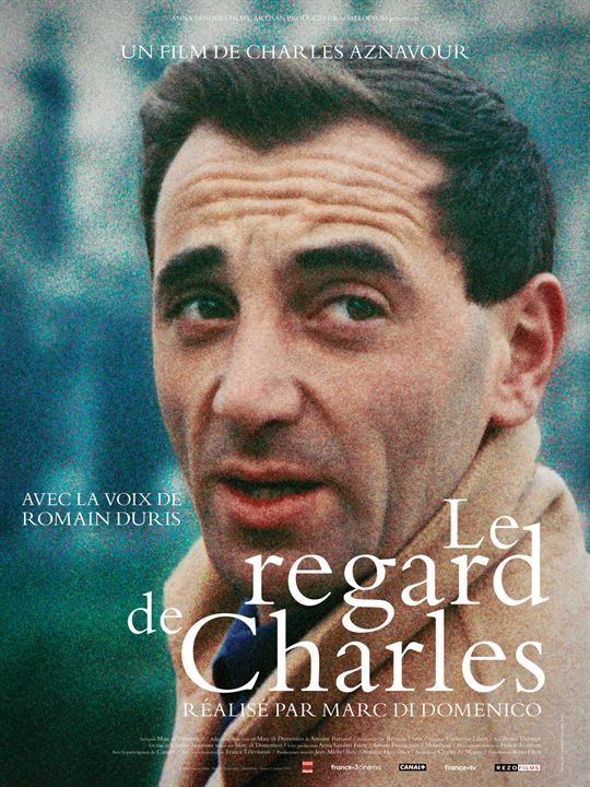 Le regard de Charles, film sur Charles Aznavour