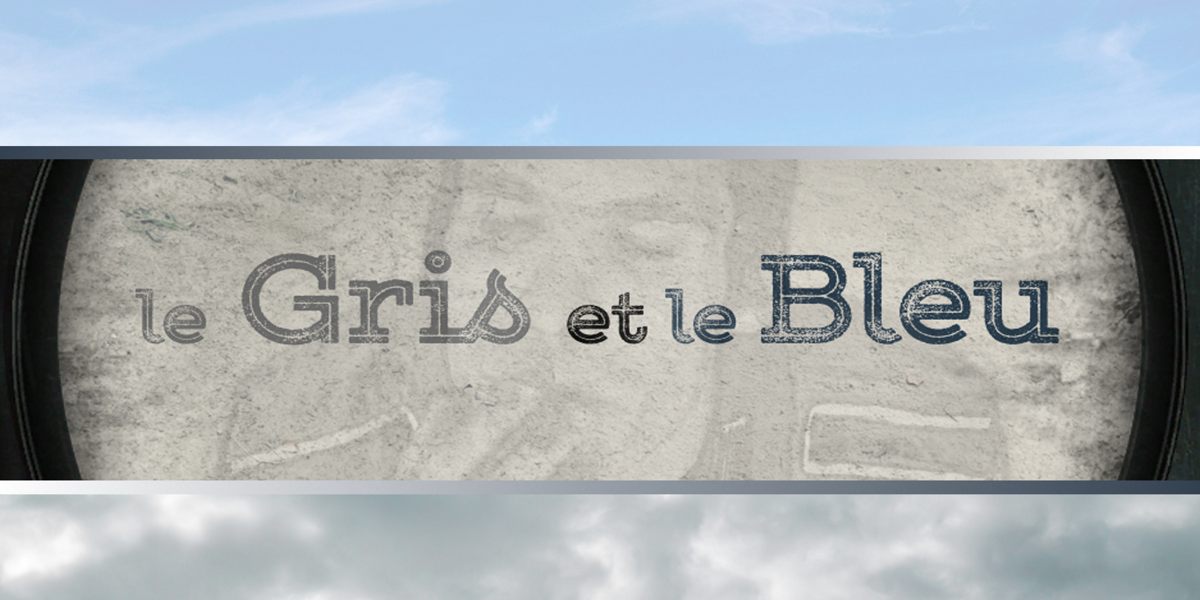 le GRIS et le BLEU – Court Métrage